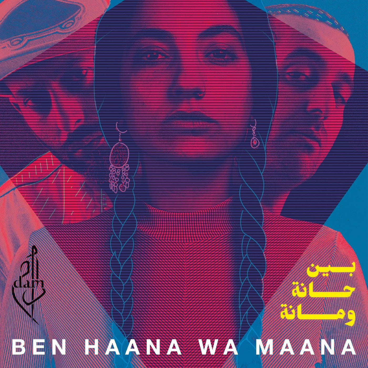 Dam - Ben Haana Wa Maana | Vinyl
