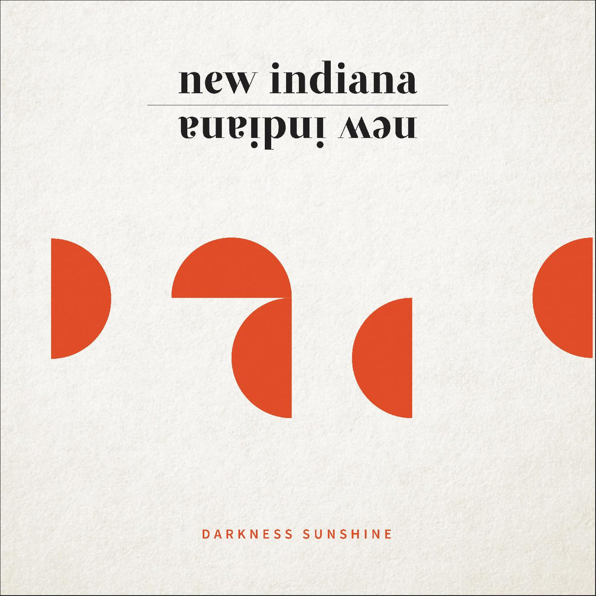 New Indiana - Darkness Sunshine | CD