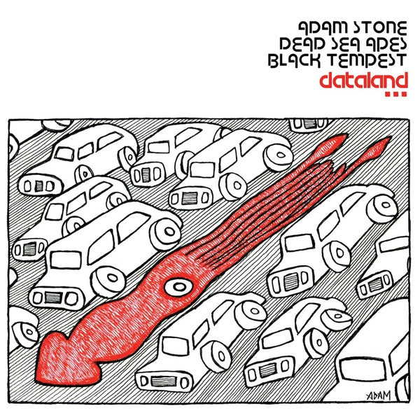 ADAM STONE/DEAD SEA APES/BLACK TEMPEST - Dataland | Vinyl