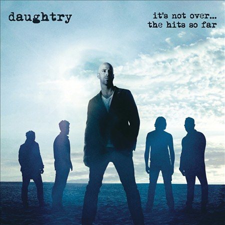 Daughtry - IT'S NOT OVER...THE HITS SO FAR | CD