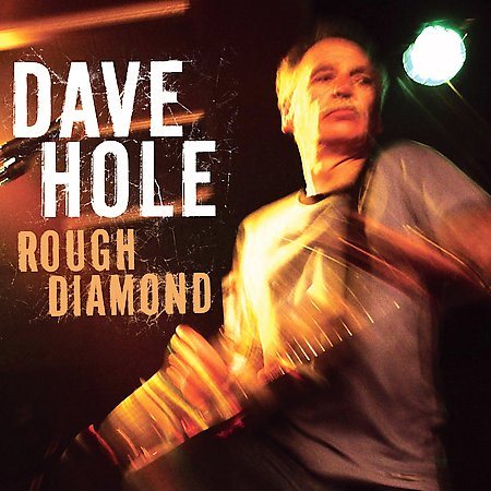 Dave Hole - ROUGH DIAMOND | CD