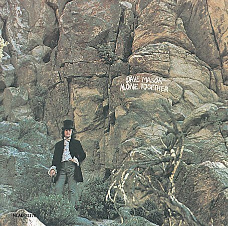 Dave Mason - ALONE TOGETHER | CD