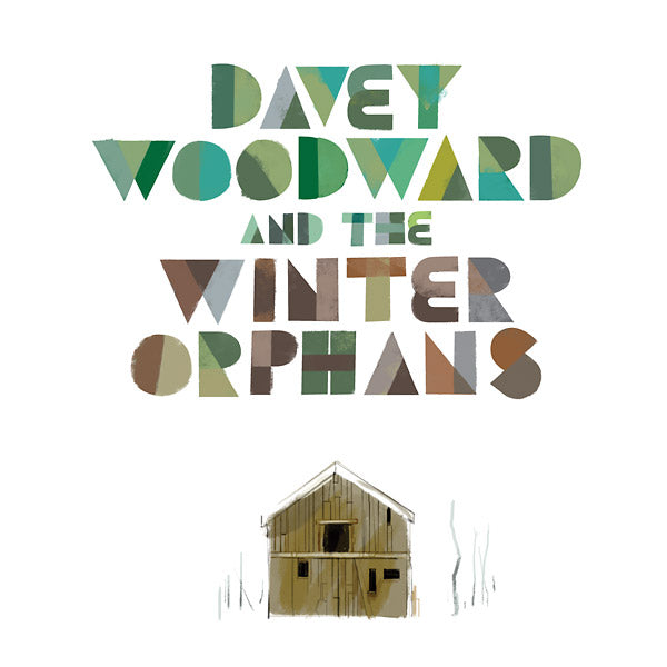 DAVEY WOODWARD AND THE WINTER ORPHANS - Davey Woodward And The Winter Orphans | Vinyl