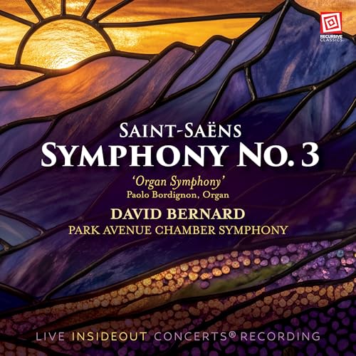 David Bernard - Saint-Saens: Symphony No. 3 In C Minor, Op. 78 | CD