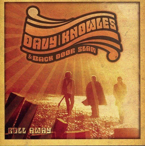 Davy Knowles / Back Door Slam - ROLL AWAY | CD