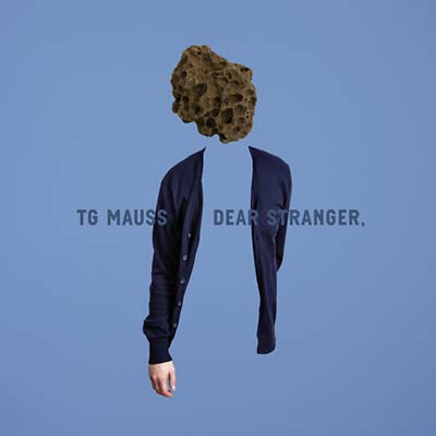 TG MAUSS - Dear Stranger | CD