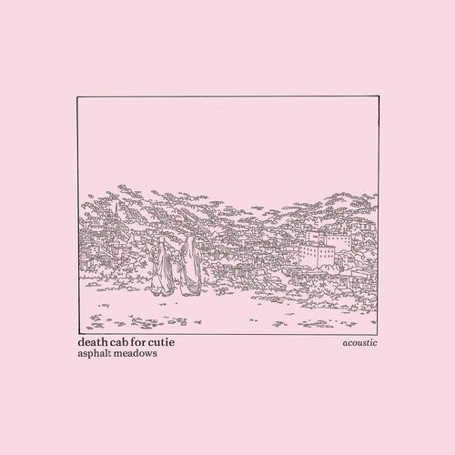 Death Cab for Cutie - Asphalt Meadows (Acoustic) | Vinyl