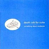 Death Cab For Cutie - SOMETHING ABOUT AIRPLANES | CD