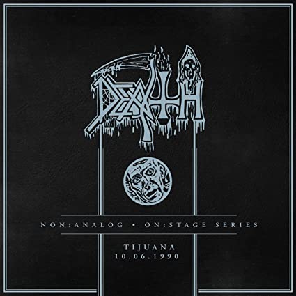 Death - Non:Analog: On:Stage Series - Tijuana 10-06-1990 | CD