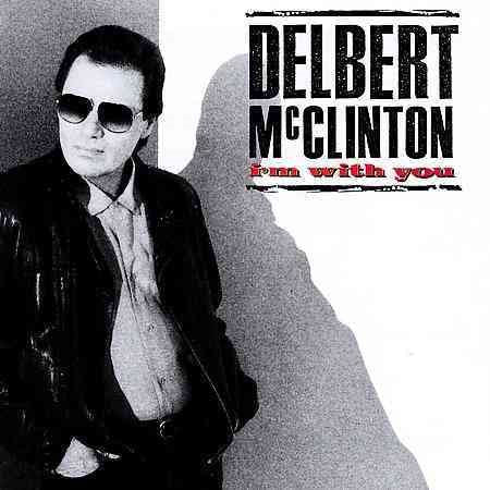 Delbert Mcclinton - I'M WITH YOU | CD