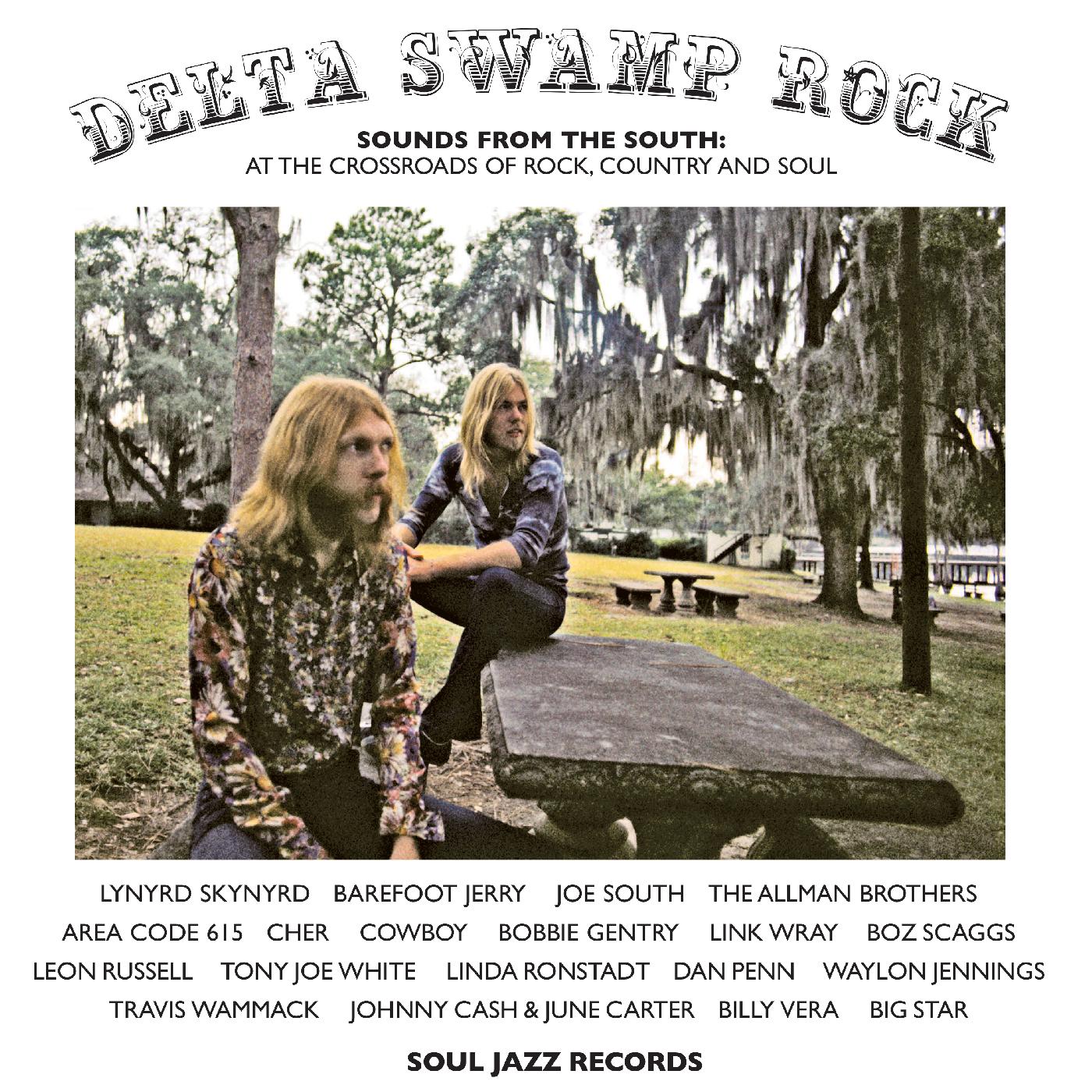 Soul Jazz Records presents - Delta Swamp Rock - Sounds From The South: At The Crossroads Of Rock, Country And Soul | Vinyl