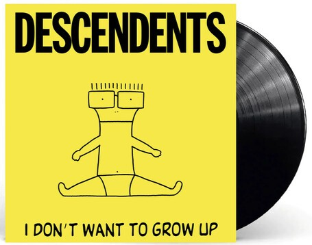 Descendents - I Don't Want to Grow Up | Vinyl