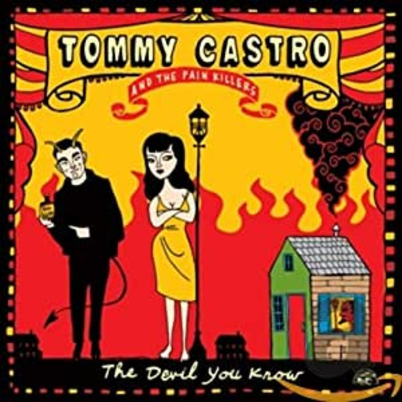Tommy Castro - Devil You Know | CD