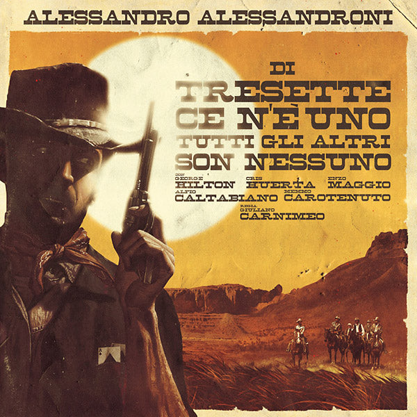 ALESSANDRO ALESSANDRONI - Di Tresette Ce N'e Uno, Tutti Gli Altri Son Nessuno | Vinyl