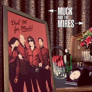 Muck and the Mires - Dial M For Muck | CD