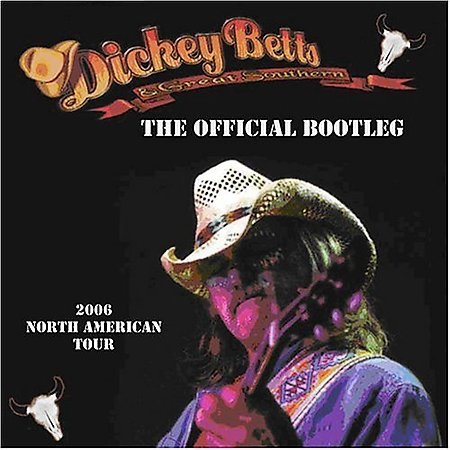Dickey Betts - Offical Bootleg (Uk) | CD