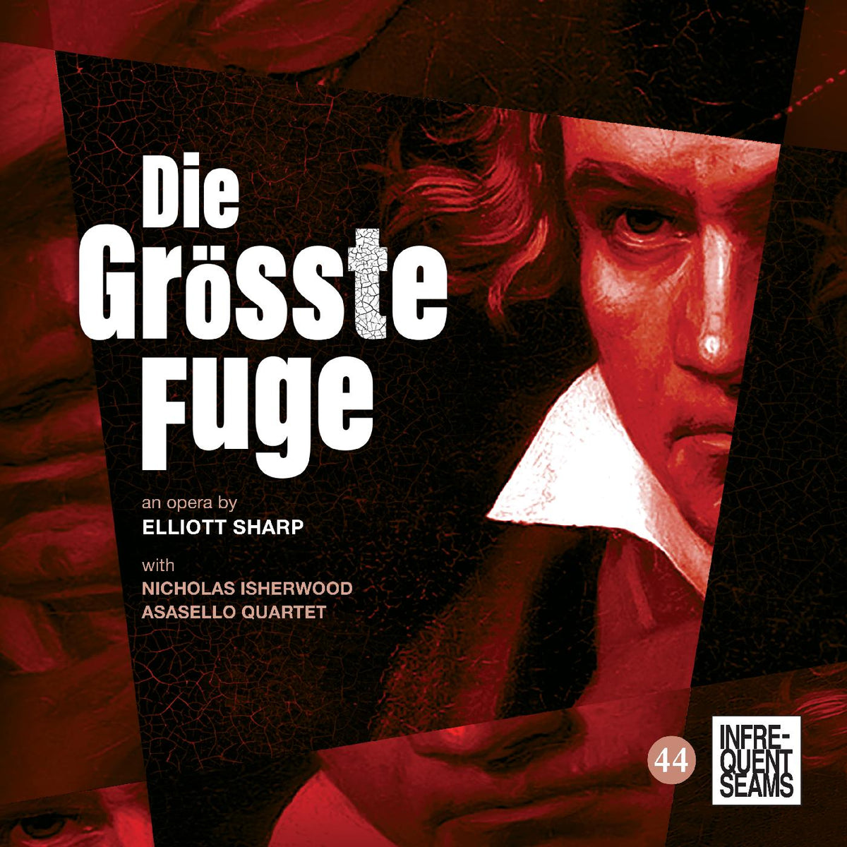 Elliott Sharp - Die Größte Fugue | CD