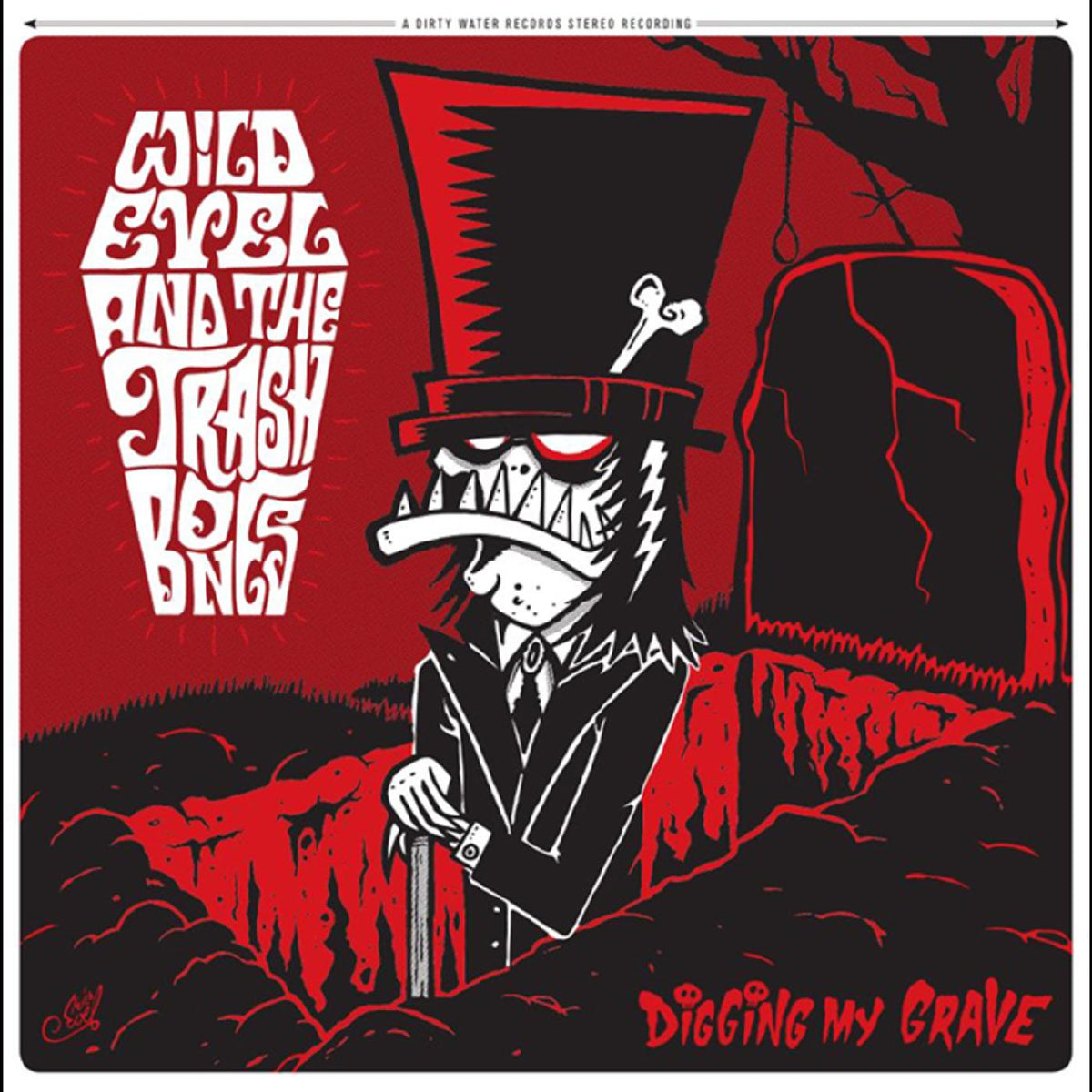 Wild Evel & The Trashbones - Digging My Grave | Vinyl