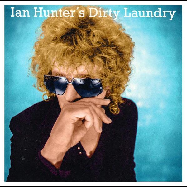 Ian Hunter - Dirty Laundry | Vinyl