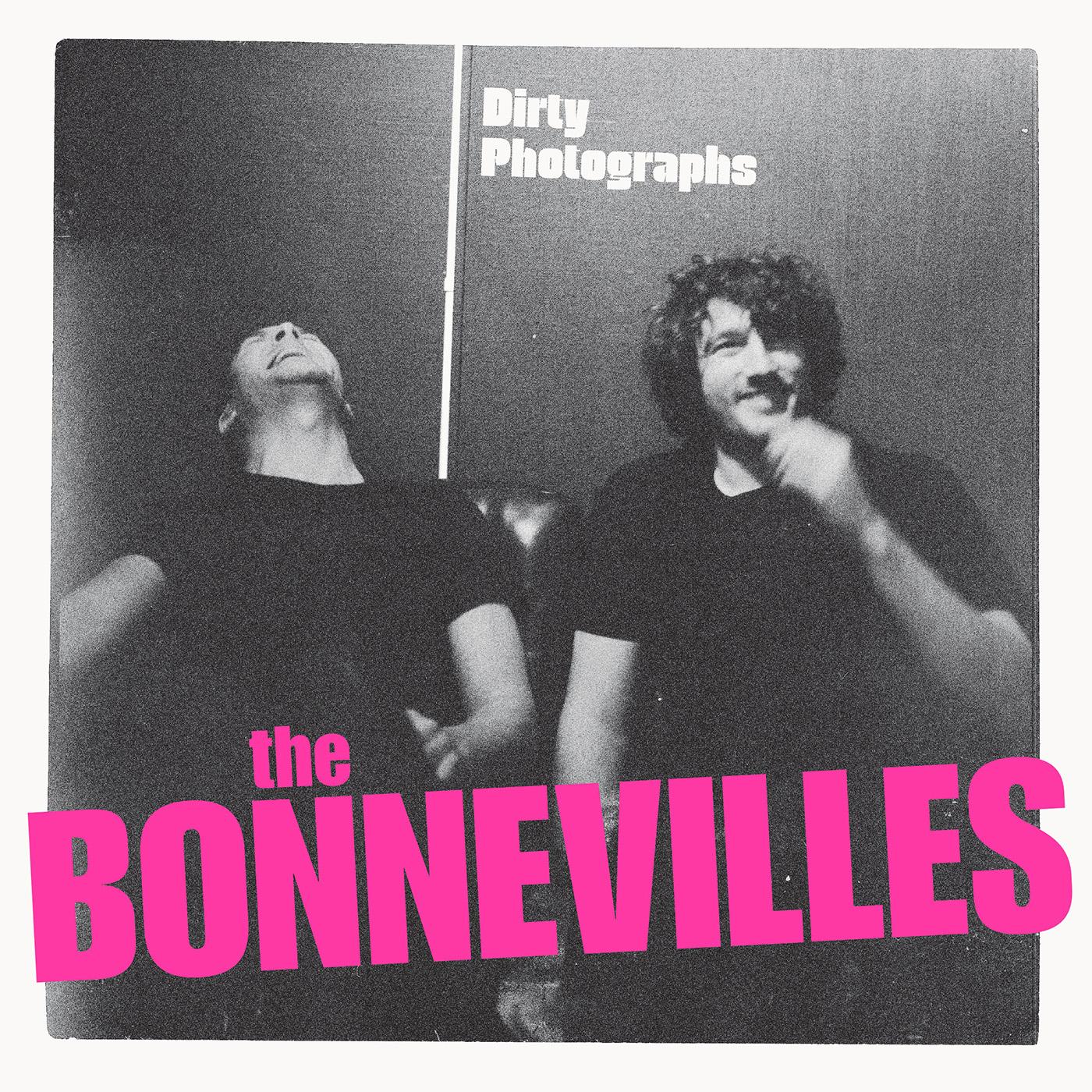 The Bonnevilles | Dirty Photographs | Vinyl