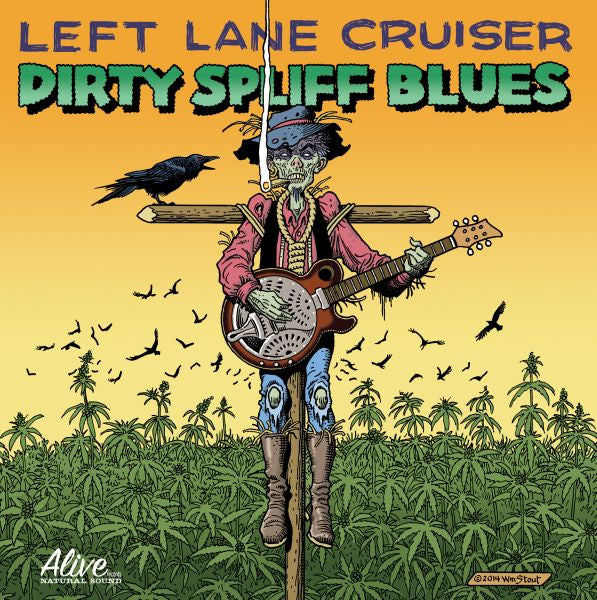 Left Lane Cruiser - Dirty Spliff Blues | Vinyl