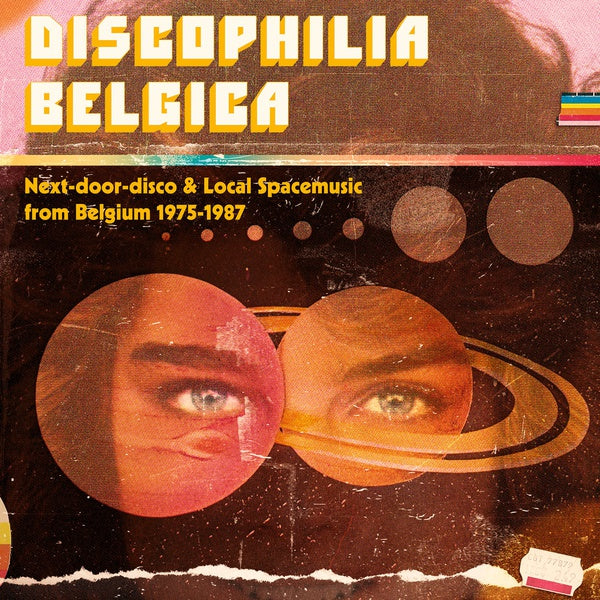 VA - Discophilia Belgica: Next-door-disco & Local Spacemusic from Belgium 1975-1987 | CD