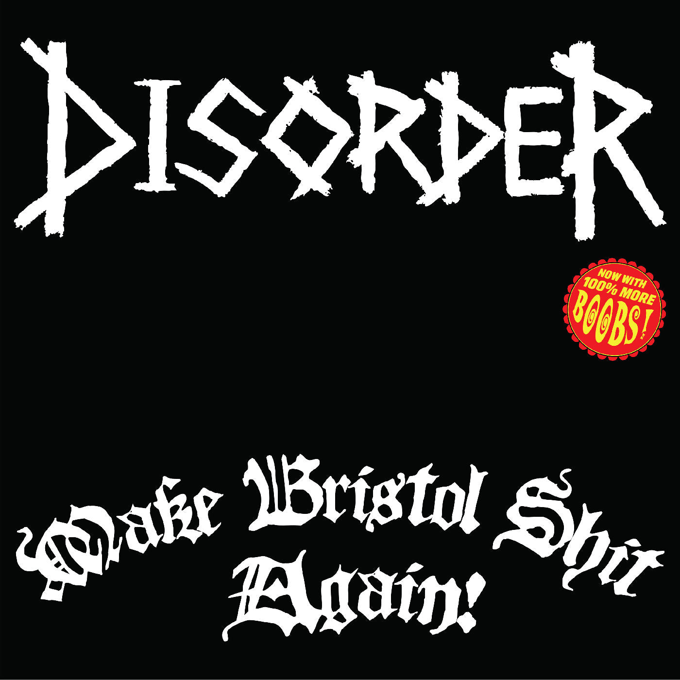 Disorder - Make Bristol Shit Again (Green Vinyl) | Vinyl