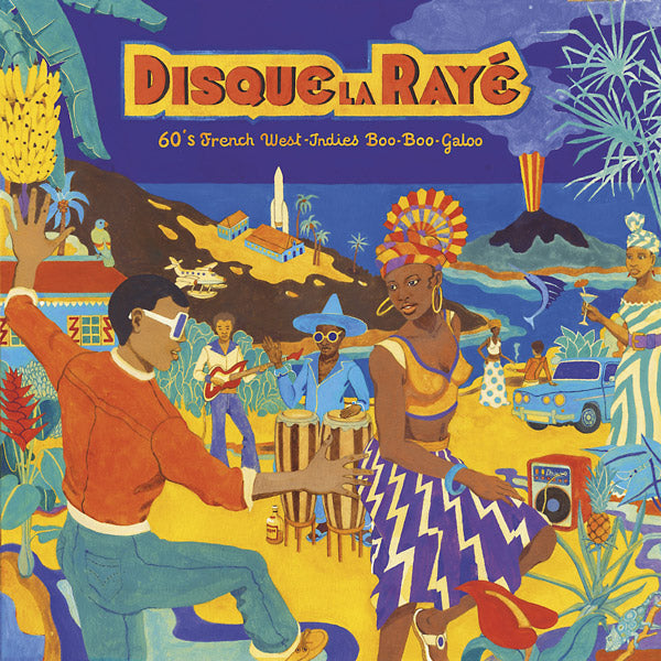 VA - Disque La Raye: 60's French West-Indies Boo-Boo-Galoo | CD