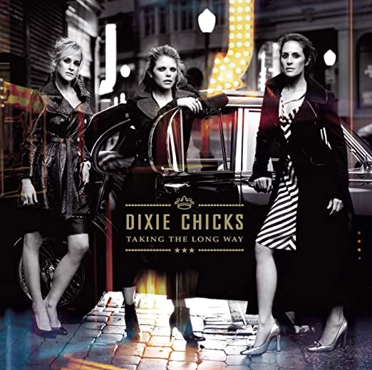Dixie Chicks - Taking the Long Way | CD