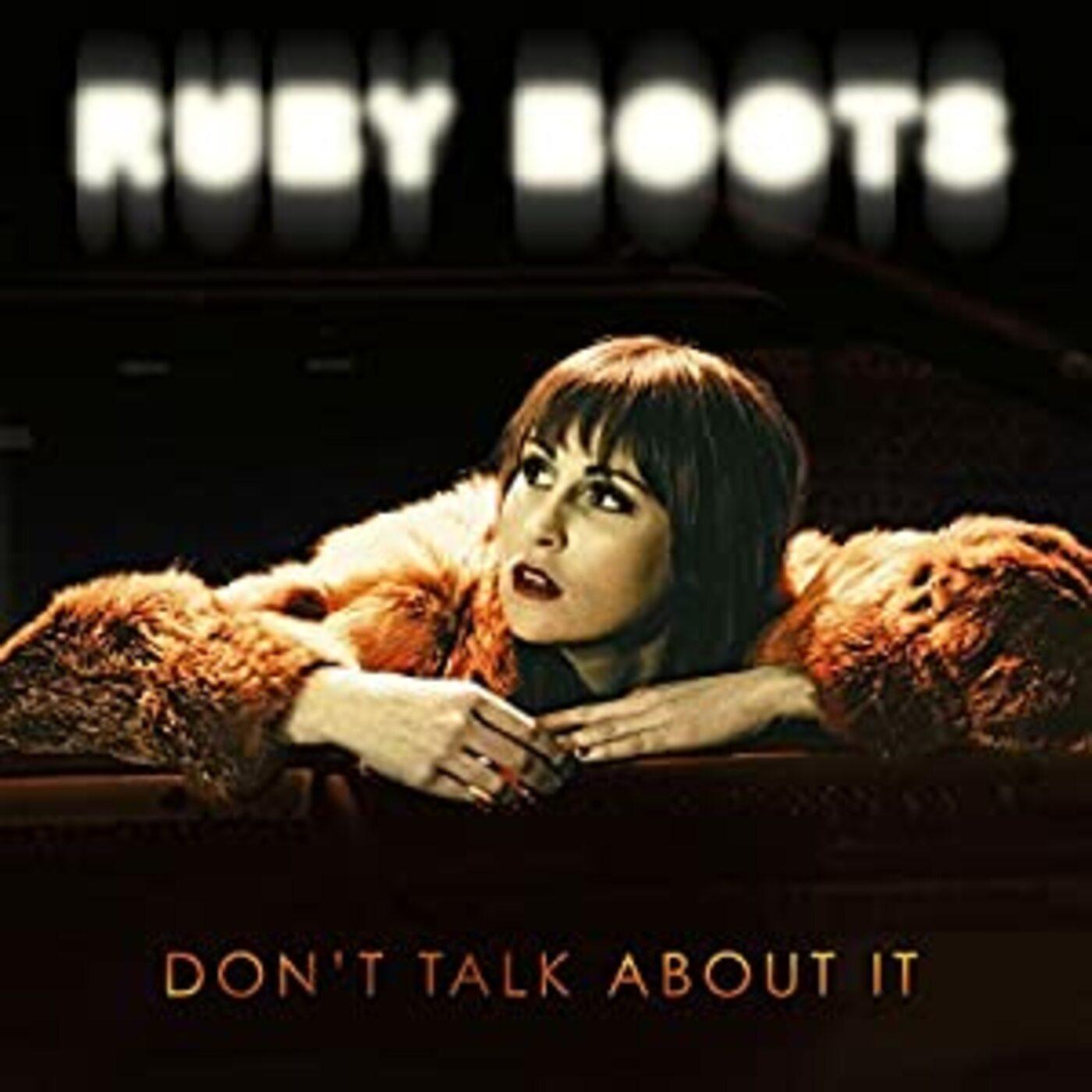Ruby Boots - Don't Talk About It | Vinyl
