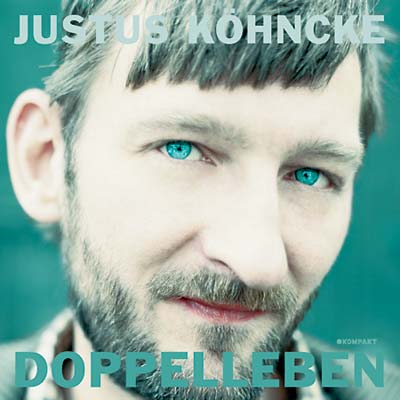 JUSTUS KOHNCKE - Doppelleben | CD