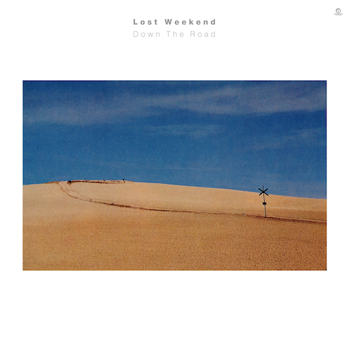Lost Weekend - Down The Road | Vinyl
