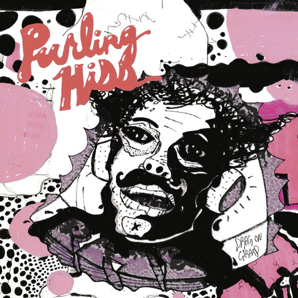 PURLING HISS - Drag On Girard | Vinyl