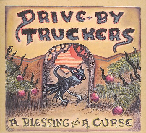 Drive-by Truckers - A Blessing And A Curse | CD