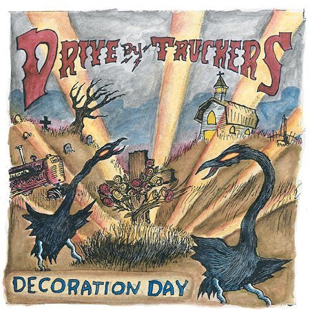 Drive-by Truckers - Decoration Day | CD