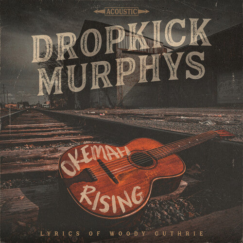 Dropkick Murphys | Okemah Rising | Vinyl