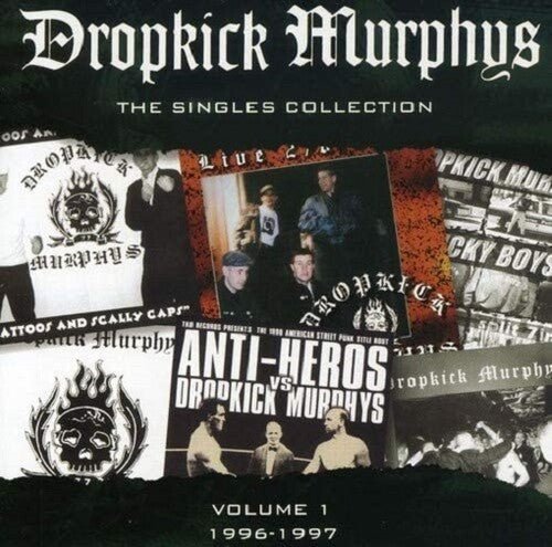 Dropkick Murphys - The Singles Collection: Volume 1 1996-1997 | Vinyl