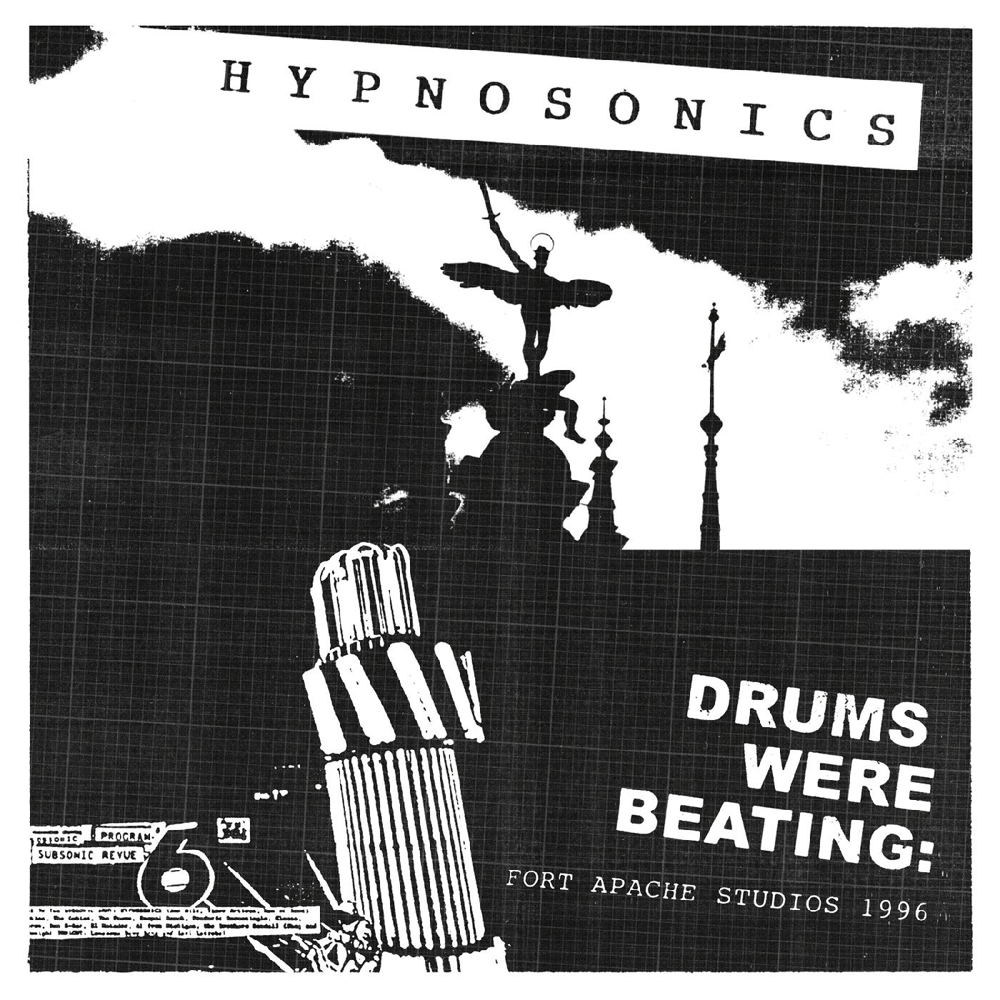 Hypnosonics - Drums Were Beating: Fort Apache Studios 1996 | CD