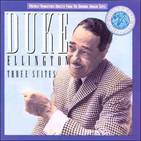 Duke Ellington - THREE SUITES | CD