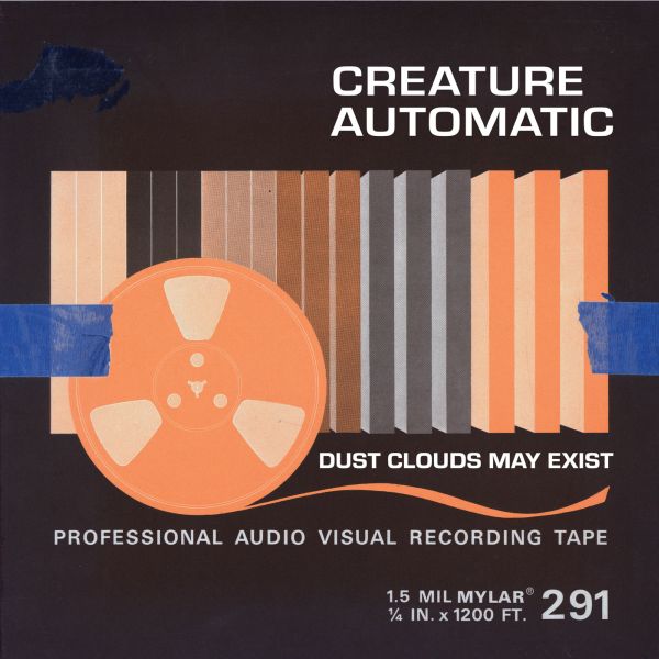 Creature Automatic - Dust Clouds May Exist | Vinyl