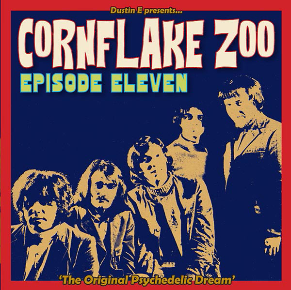 VA - Dustin E Presents... Cornflake Zoo: Episode Eleven "The Original Psychedelic Dream" | CD