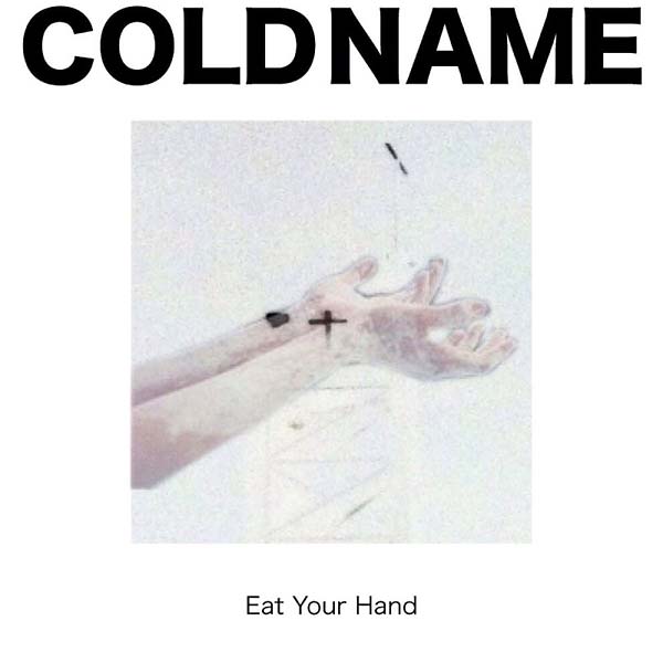 COLD NAME - Eat Your Hand | Vinyl