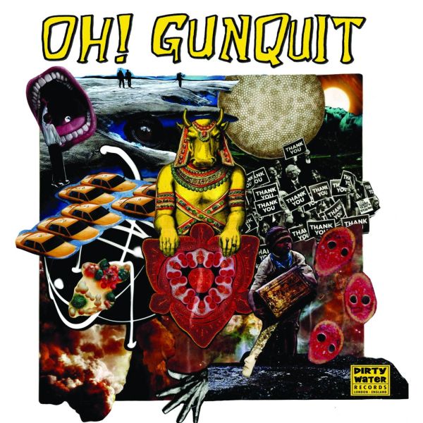 Oh! Gunquit - Eat Yuppies and Dance | Vinyl