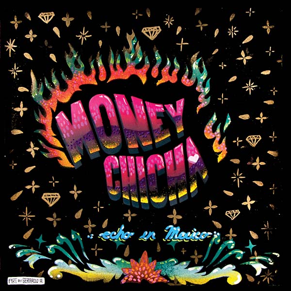 MONEY CHICHA - Echo En Mexico | CD