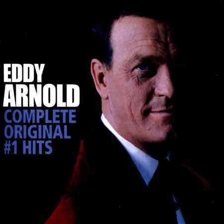 Eddy Arnold - COMPLETE ORIGINAL #1 HITS | CD