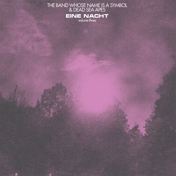 DEAD SEA APES AND THE BAND WHOSE NAME IS A SYMBOL - Eine Nact Vol. 3 | Vinyl