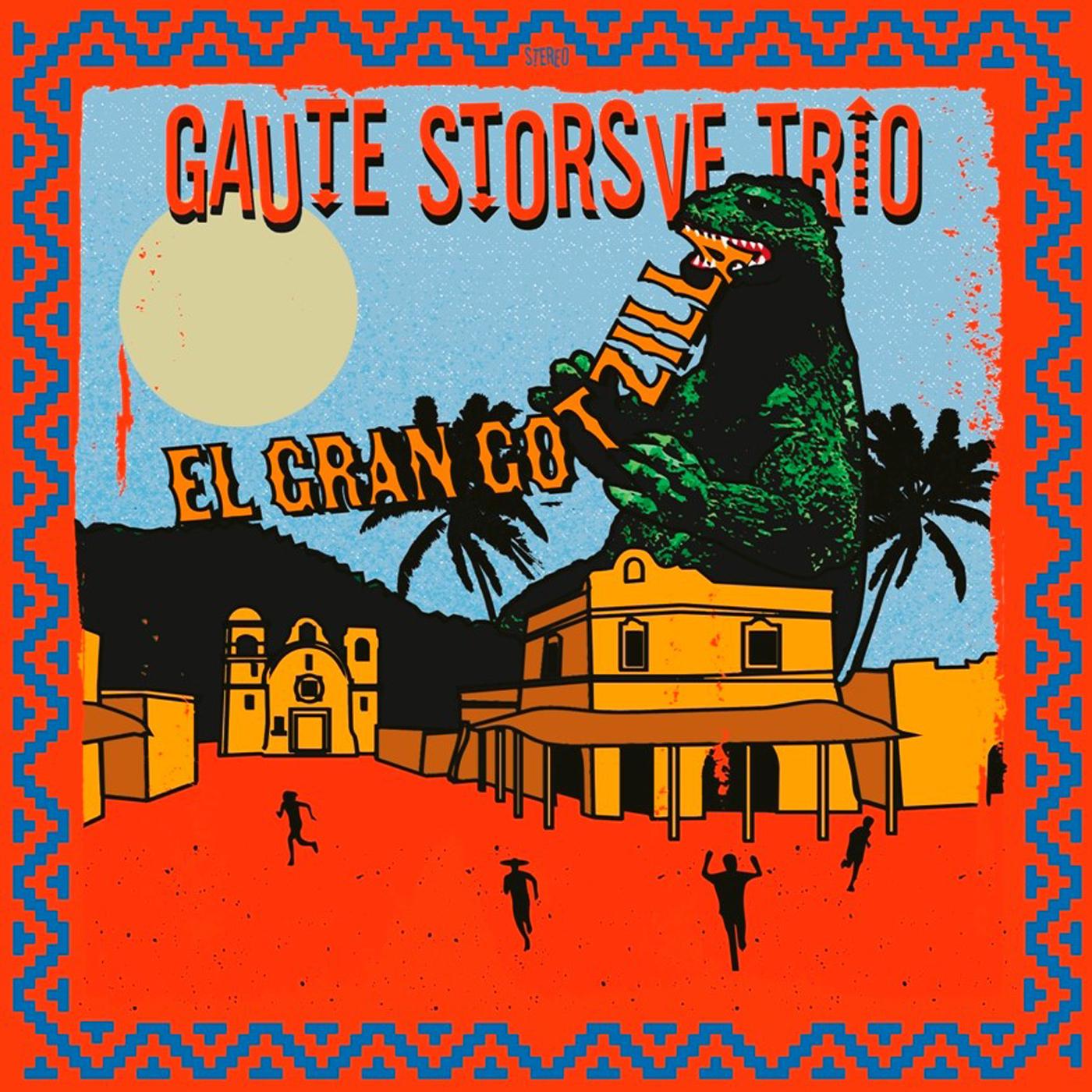 Gaute Storsve Trio - El Gran Gotzilla | Vinyl