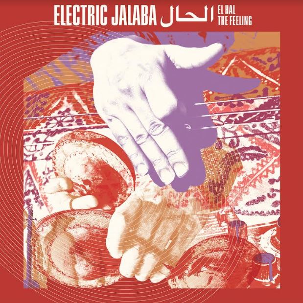Electric Jalaba - El Hal – The Feeling | CD