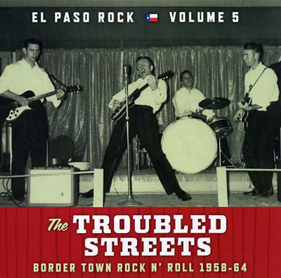 VA - El Paso Rock Vol. 5: The Troubled Streets | CD