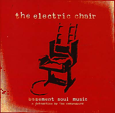 VA - Electric Chair Basement Soul Music A Detonation By The Unabombers | CD